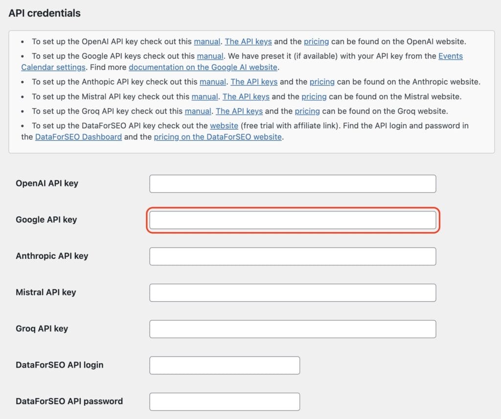 Form for entering various API credentials including OpenAI, Google, Anthropic, Mistral, Groq, and DataForSEO. A red outline highlights the "Google API key" field.