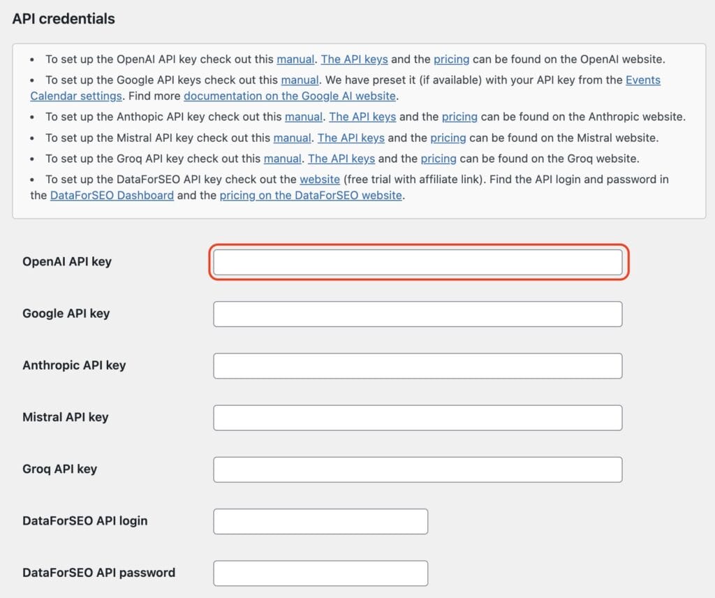 Text fields for entering various API credentials, including OpenAI, Google, Anthropic, Mistral, Grog, and DataForSEO, with links to setup manuals and pricing information.