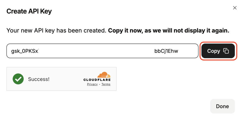 Screenshot showing a new API key creation process. The API key is highlighted, and a copy button is visible. A success message is accompanied by a green checkmark and Cloudflare logo.